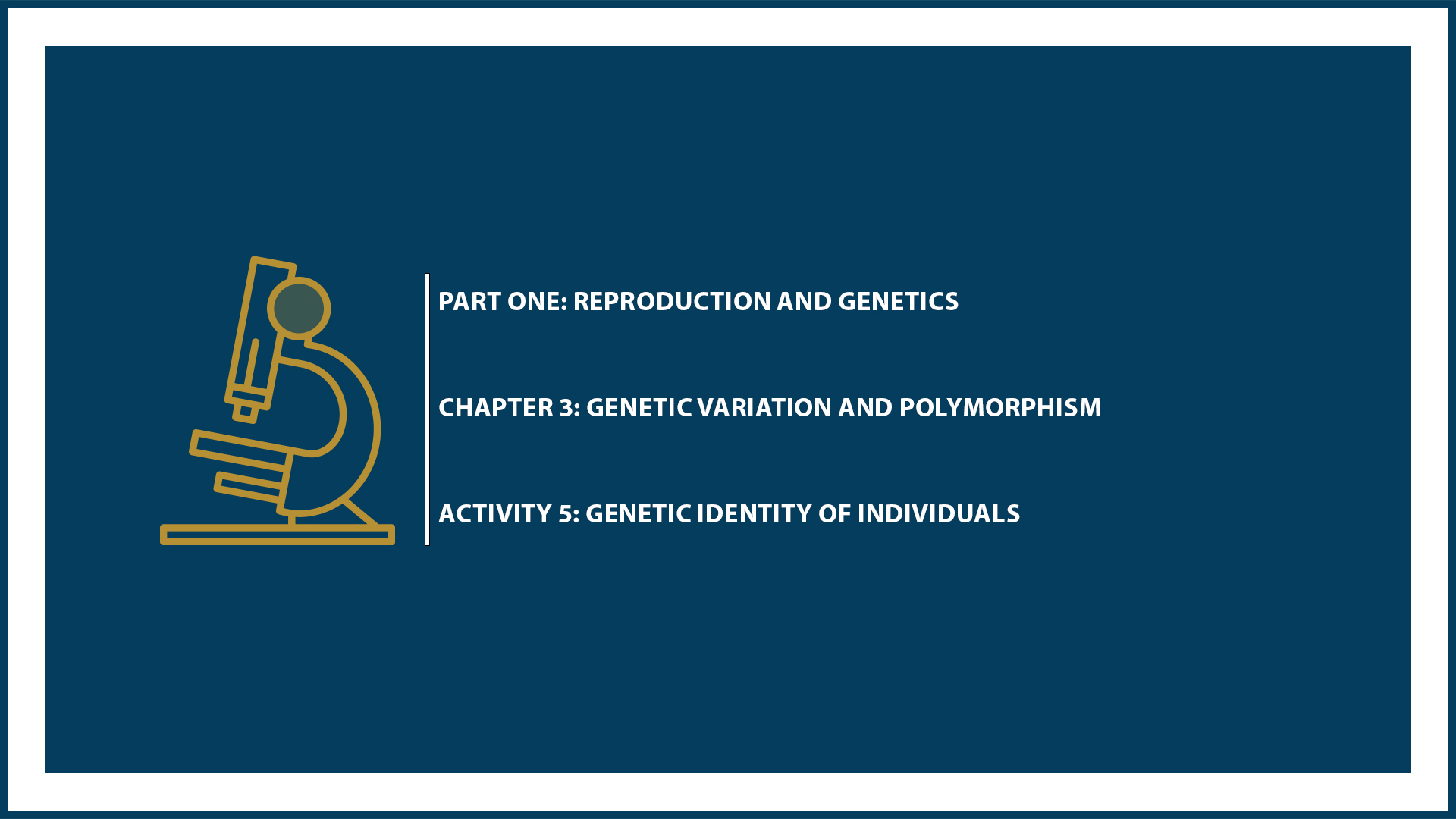 Unit One: Chapter 3 - Document 5: Genetic identity of individuals